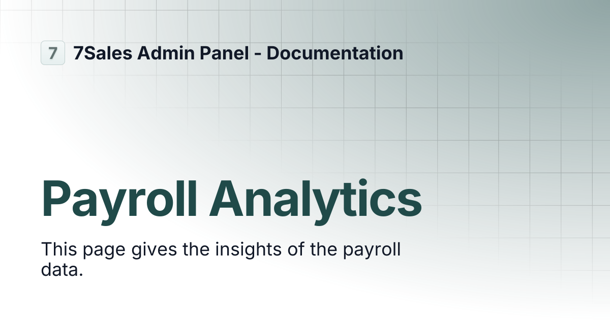 Payroll Analytics | 7Sales Admin Panel -...
